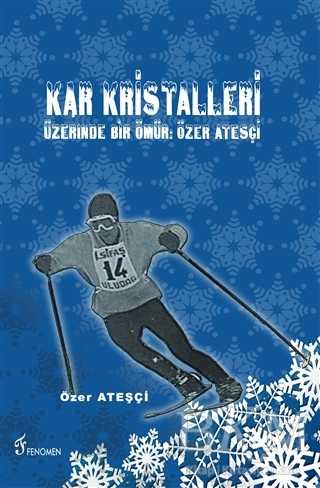 Kar Kristalleri - Fenomen Yayıncılık