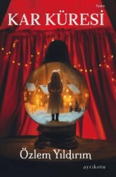 Kar Küresi - Ayrıkotu Yayınları