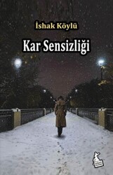 Kar Sensizliği - Kanguru Yayınları