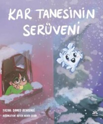 Kar Tanesinin Serüveni - Eriken Yayınları
