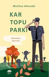 Kar Topu Parkı - Şule Yayınları