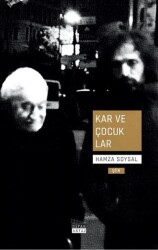 Kar ve Çocuklar - Siyah Beyaz Yayınları