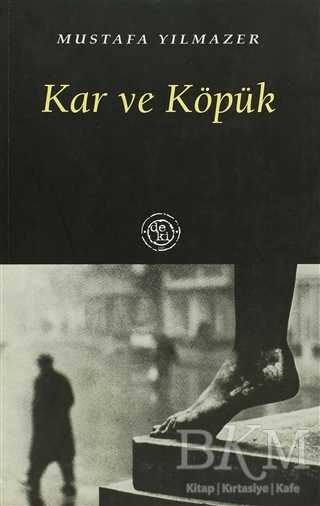 Kar ve Köpük - De Ki Yayınları