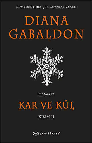 Kar ve Kül Kısım: 2 - Epsilon Yayınevi