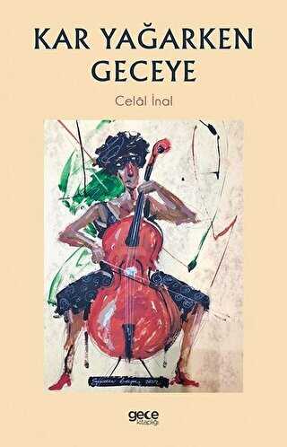 Kar Yağarken Geceye - Gece Kitaplığı