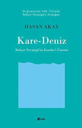 Kare-Deniz - Şule Yayınları