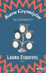 Kara Geçmişim: Acı Çikolata 3 - Can Yayınları