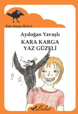 Kara Karga Dizisi 6 - Kara Karga Yaz Güzeli kapağı