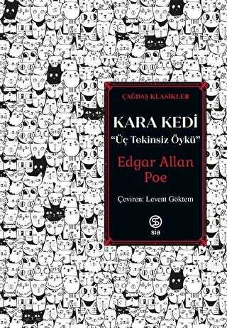 Kara Kedi - Üç Tekinsiz Öykü - Sia Kitap