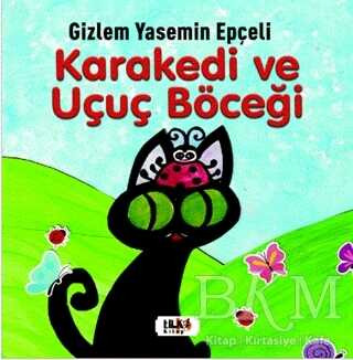 Kara Kedi ve Uçuç Böceği - Tilki Kitap