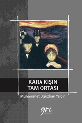 Kara Kışın Tam Ortası - Gri Yayınevi