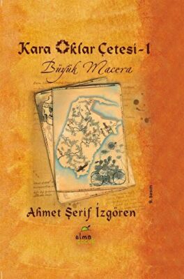 Kara Oklar Çetesi 1 - Büyük Macera kapağı