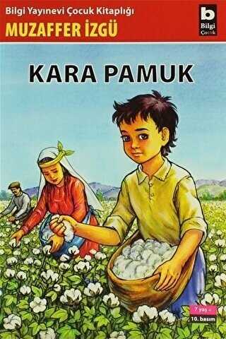Kara Pamuk - Bilgi Yayınevi