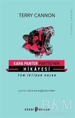 Kara Panter Partisi`nin Hikayesi - Edebi Şeyler