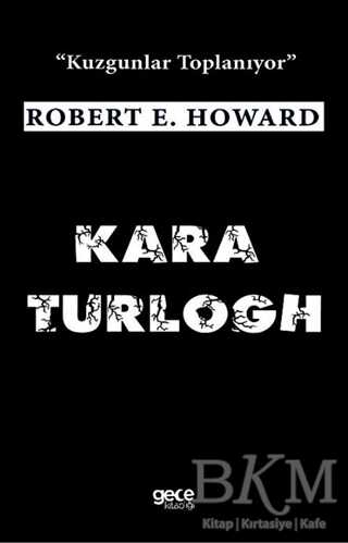 Kara Turlogh - Gece Kitaplığı