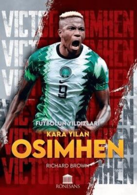 Futbolun Yıldızları Kara Yılan Osimhen - 1