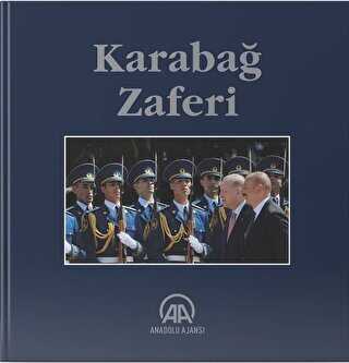 Karabağ Zaferi - Anadolu Ajansı