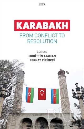 Karabakh - From Conflict To Resolution - Seta Yayınları
