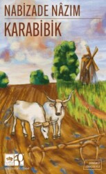 Karabibik Günümüz Türkçesiyle - Ötüken Neşriyat