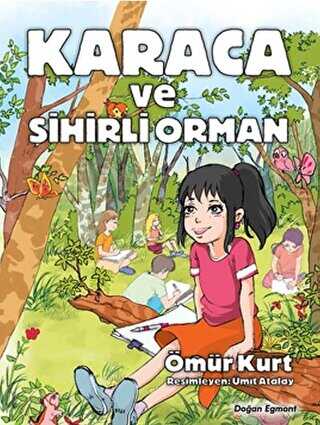 Karaca ve Sihirli Orman - Doğan Egmont Yayıncılık