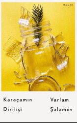 Karaçamın Dirilişi - Jaguar Kitap
