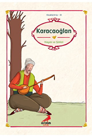 Karacaoğlan - Erdem Çocuk