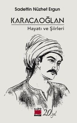 Karacaoğlan - Hayatı ve Şiirleri - 1