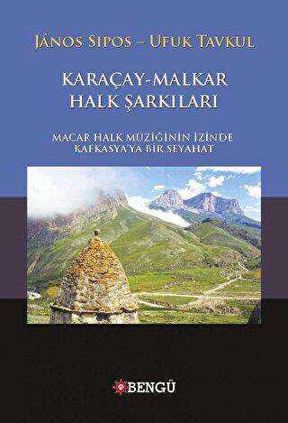 Karaçay - Malkar Halk Şarkıları - Bengü Yayınları