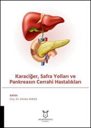 Karaciğer, Safra Yolları ve Pankreasın Cerrahi Hastalıkları - Akademisyen Kitabevi - Tıp Kitapları