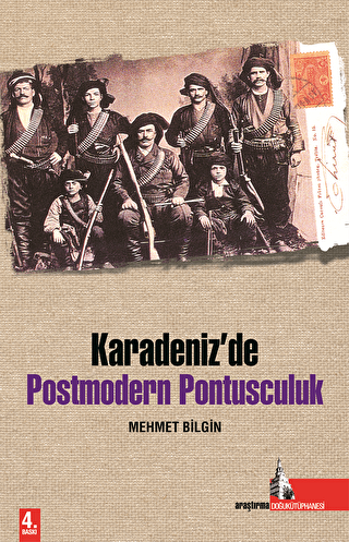 Karadeniz’de Postmodern Pontusculuk - Doğu Kütüphanesi