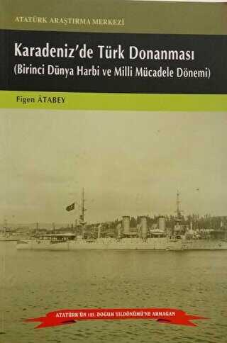 Karadeniz`de Türk Donanması