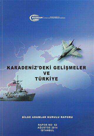 Karadeniz`deki Gelişmeler ve Türkiye