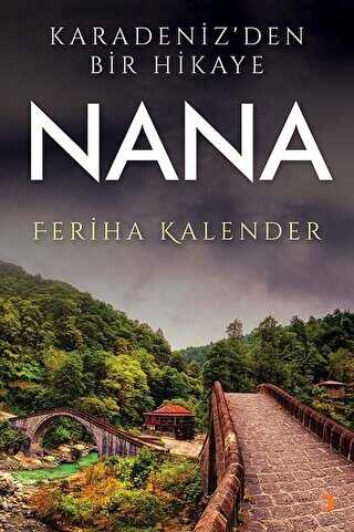 Karadeniz’den Bir Hikaye Nana - Cinius Yayınları