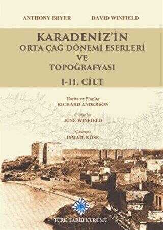 Karadeniz`in Orta Çağ Dönemi Eserleri ve Topoğrafyası 1-2. Cilt Takım