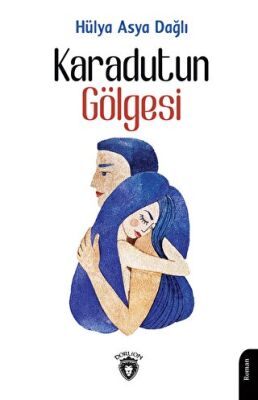 Karadutun Gölgesi - 1