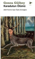 Karadutun Ölümü - Alakarga Sanat Yayınları