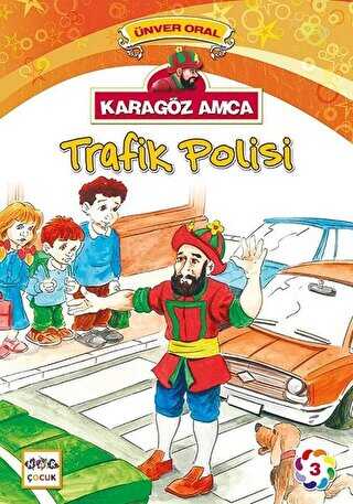 Karagöz Amca - 3 : Trafik Polisi - Nar Çocuk