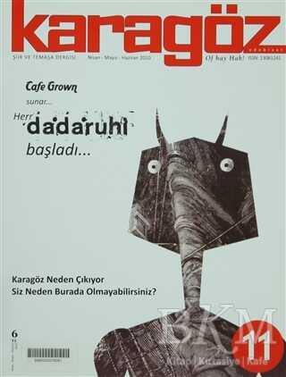 Karagöz Dergisi Sayı: 11 - Karagöz Edebiyat Dergisi