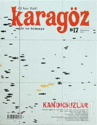 Karagöz Dergisi Sayı: 17 - Karagöz Edebiyat Dergisi