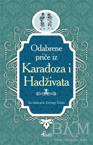 Karagöz Hacivat - Boşnakça Seçme Hikayeler - Profil Kitap