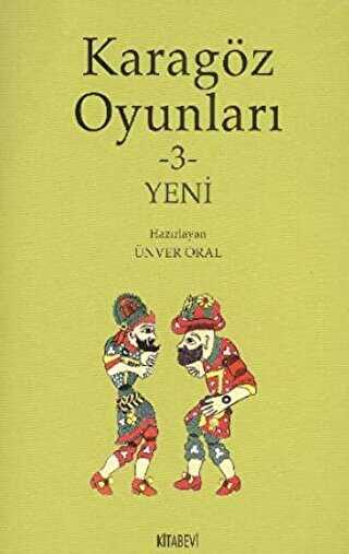 Karagöz Oyunları 3 Yeni - Kitabevi Yayınları