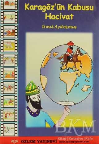 Karagöz’ün Kabusu Hacivat - Özlem Yayınevi