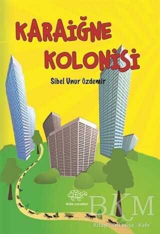 Karaiğne Kolonisi - Ürün Yayınları