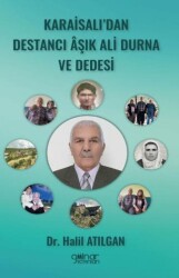 Karaisalı’dan Destancı Aşık Ali Durna ve Dedesi - Gülnar Yayınları
