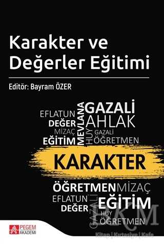Karakter ve Değerler Eğitimi - Pegem Akademi Yayıncılık