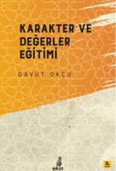 Karakter ve Değerler Eğitimi - Ekin Yayınları