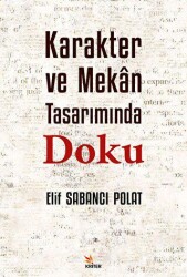 Karakter Ve Mekân Tarımında Doku - Kriter Yayınları