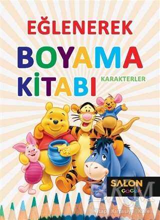 Karakterler - Eğlenerek Boyama Kitabı - 2