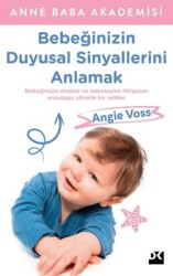 Bebeğinizin Duyusal Sinyallerini Anlamak - Doğan Kitap