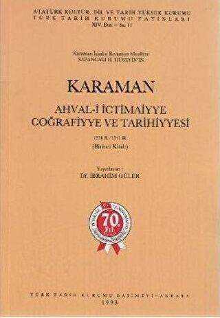 Karaman Ahval-i İctimaiyye Coğrafiyye ve Tarihiyyesi 1338 R.-1341 H. 1. Kitab